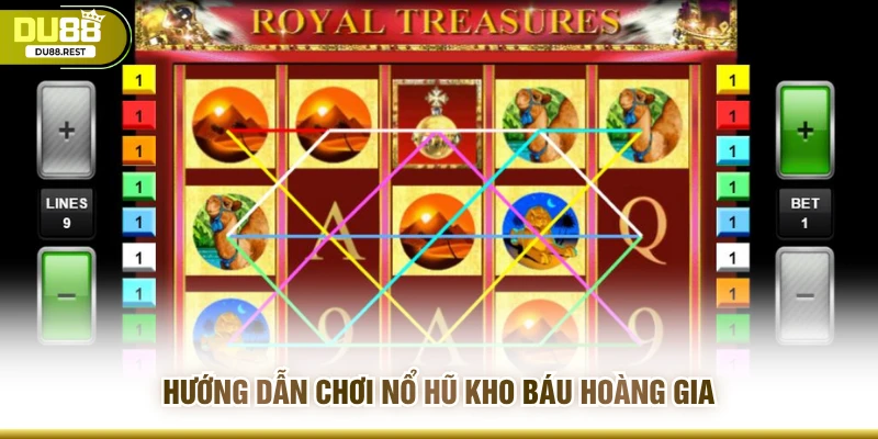 Hướng dẫn chơi nổ hũ kho báu hoàng gia